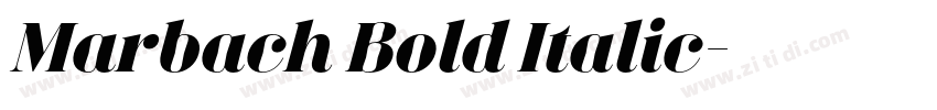 Marbach Bold Italic字体转换